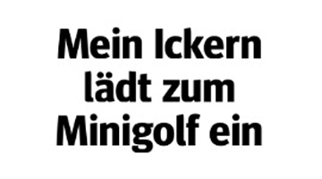 Mein Ickern lädt zum Minigolf ein